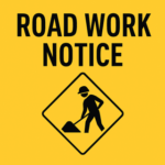 Road Work Notice