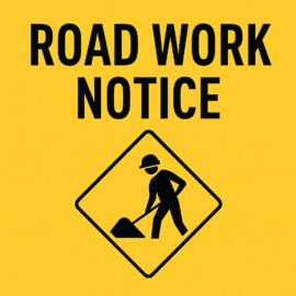 Road Work Notice