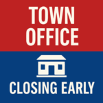 Town Office Closing Early