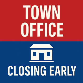 Town Office Closing Early
